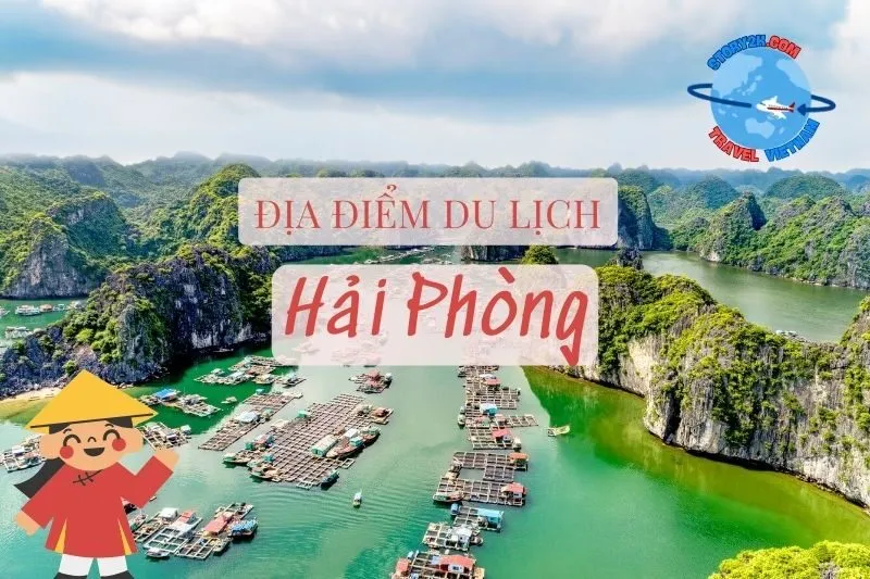 Top địa điểm du lịch Hải Phòng hấp dẫn, nổi tiếng nhất 2025