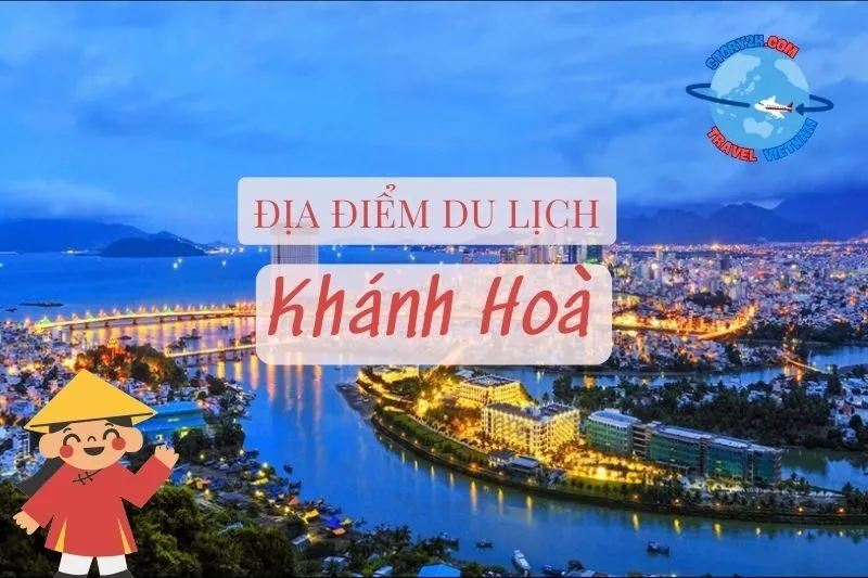 Khám phá địa điểm du lịch Khánh Hoà: Top 20 điểm đến hấp dẫn 2025