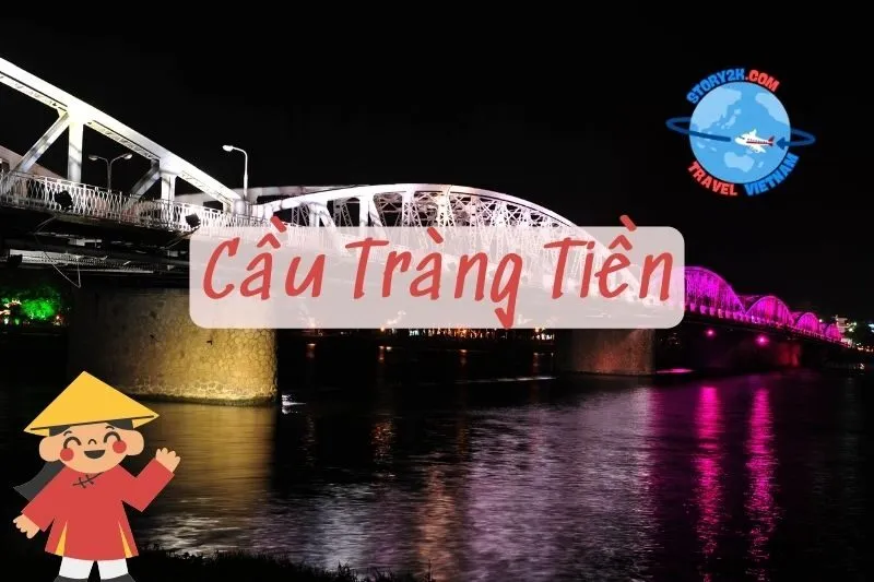 Cầu Tràng Tiền Huế 2025: Khám Phá Biểu Tượng Lịch Sử Huế