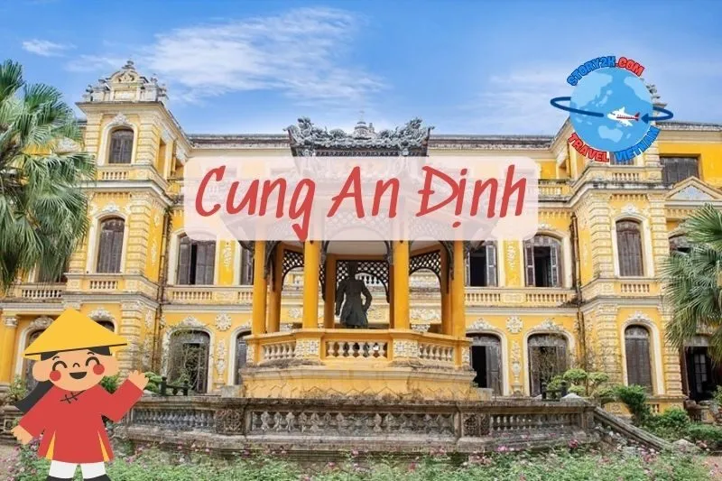 Cung An Định Huế 2025: Khám Phá Lịch Sử, Kiến Trúc và Du Lịch
