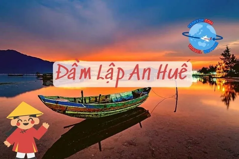 Đầm Lập An Huế 2025: Địa Điểm Du Lịch Thiên Nhiên Hấp Dẫn