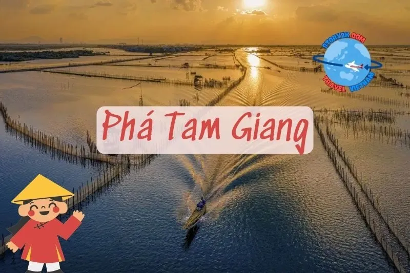 Phá Tam Giang Huế 2025: Cách di chuyển, địa điểm tham quan nổi bật