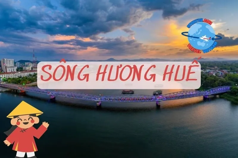 Sông Hương Huế 2025: Khám Phá Di Sản và Du Lịch Nổi Bật